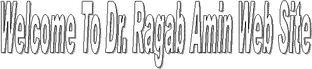 Welcome To Dr. Ragab Amin Web Site